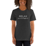 Funny "RELAX I'M A HYPNOTIST"  Short-Sleeve Unisex T-Shirt