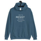"Try to resist and notice what happens instead" funny hypnotic Unisex Hoodie