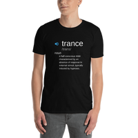 "Trance" Definition Short-Sleeve Unisex T-Shirt