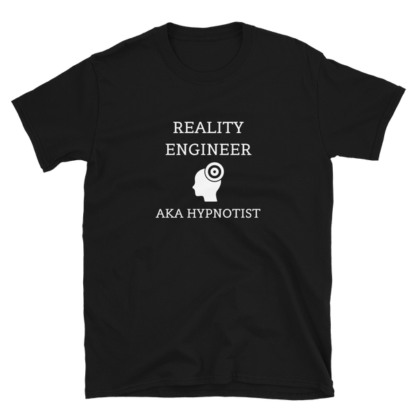 "REALITY ENGINEER AKA HYPNOTIST" Short-Sleeve Unisex T-Shirt
