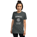 "HYPNOSIS LIKE MAGIC BUT REAL" Short-Sleeve Unisex T-Shirt