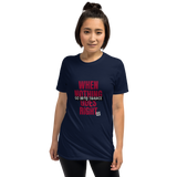 "WHEN NOTHING GOES RIGHT"... Short-Sleeve Unisex T-Shirt