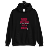 "WHEN NOTHING GOES RIGHT"... Unisex Hoodie